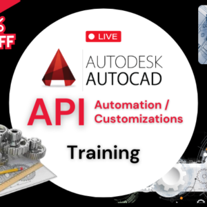 AutoCAD API Automation / Customization Training