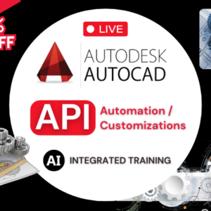 AutoCAD API Automation / Customization (Advanced - Live)