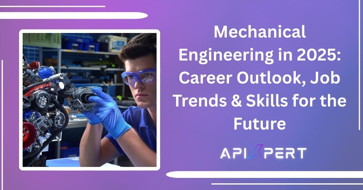 Exploring the Future of Mechanical Engineering Careers